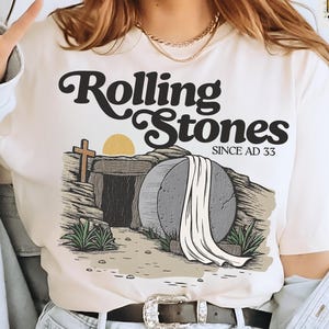 Rolling Stones T-Shirt, Trendy Easter Clothing, Jesus Christ Comfort Colors Shirt, Gift For Christian, Faith-Based Graphic Tee, Gift For Her